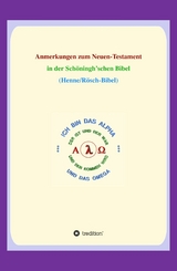 Anmerkungen zum Neuen Testament -  Georg P. Loczewski