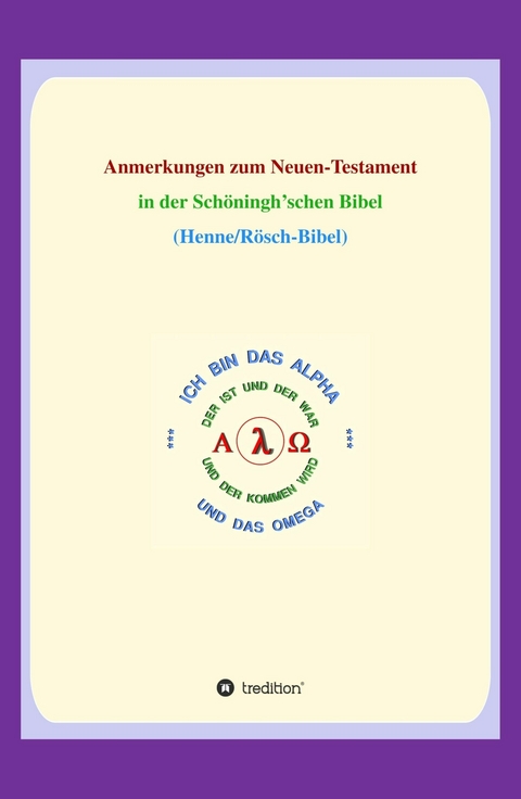 Anmerkungen zum Neuen Testament -  Georg P. Loczewski