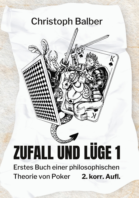 Zufall und L&uuml;ge 1 - Christoph Balber