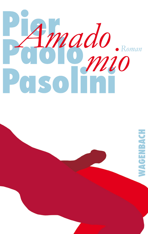 Amado mio -  Pier Paolo Pasolini