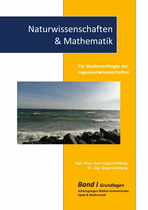 Naturwissenschaften & Mathematik -  Hans-J&uuml;rgen Hellberg,  J&uuml;rgen Schl&uuml;sing