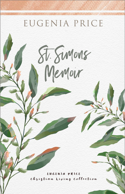 St. Simons Memoir - Eugenia Price