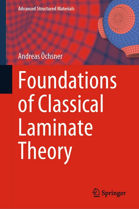 Foundations of Classical Laminate Theory - Andreas &Ouml;chsner