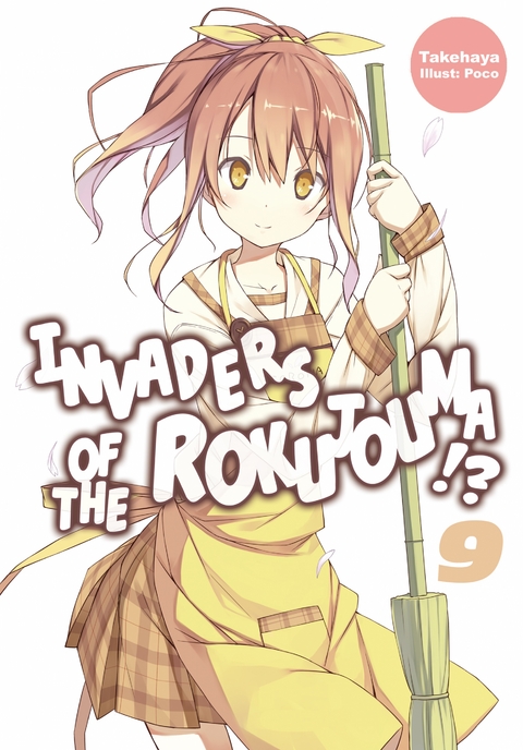 Invaders of the Rokujouma!? Volume 9 -  Takehaya
