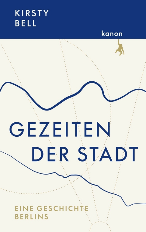Gezeiten der Stadt - Kirsty Bell