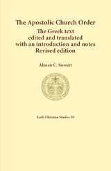 The Apostolic Church Order - Stewart C Alistair