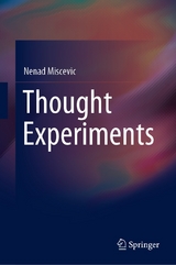 Thought Experiments - Nenad Miscevic