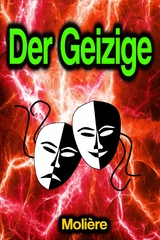 Der Geizige -  Moli&egrave;re