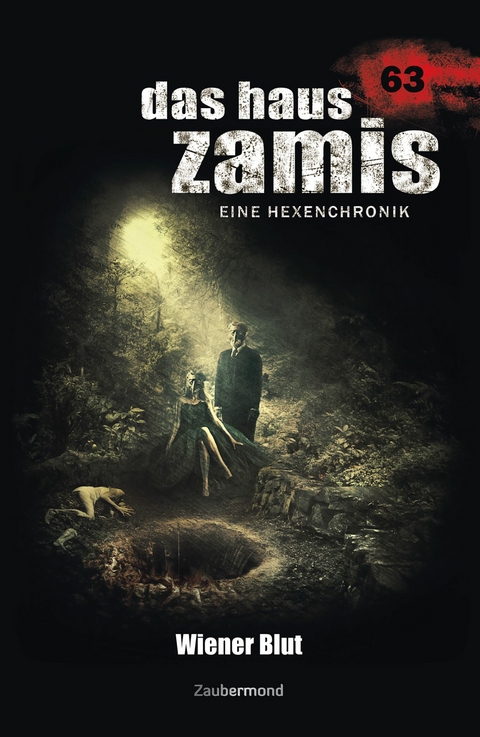 Das Haus Zamis 63 - Wiener Blut - Logan Dee, Michael Marcus Thurner