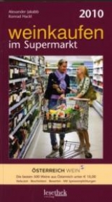 weinkaufen im Supermarkt 2010 - Jakabb, Alexander; Hackl, Konrad