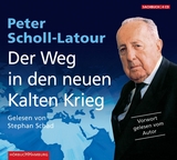 Der Weg in den neuen Kalten Krieg - Peter Scholl-Latour