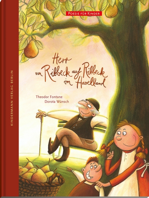 Herr von Ribbeck auf Ribbeck im Havelland - Theodor Fontane