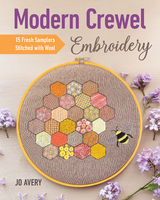 Modern Crewel Embroidery -  Jo Avery