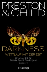Darkness - Wettlauf mit der Zeit - Douglas Preston, Lincoln Child