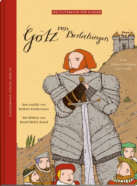 G&ouml;tz von Berlichingen - Barbara Kindermann