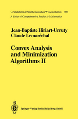 Convex Analysis and Minimization Algorithms II - Jean-Baptiste Hiriart-Urruty, Claude Lemarechal