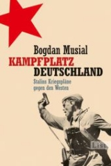 Kampfplatz Deutschland - Bogdan Musial