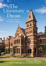 The University Dream - Denis White