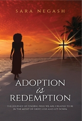 Adoption is Redemption - Sara Negash
