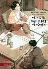 Von der Natur des Menschen - Jiro Taniguchi, Ryuichiro Utsumi