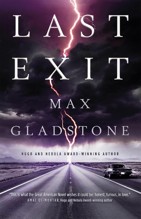 Last Exit -  Max Gladstone