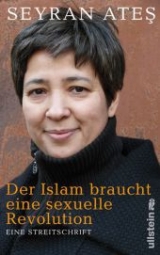 Der Islam braucht eine sexuelle Revolution - Seyran Ateş
