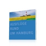 Ausfl&uuml;ge rund um Hamburg - 