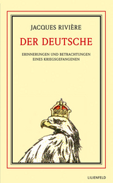Der Deutsche - Jacques Rivi&egrave;re