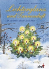 Lichterglanz und Tannenduft - Bräunling, Elke; Meier zu Verl, Regina