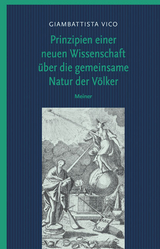 Prinzipien einer neuen Wissenschaft über die gemeinsame Natur der Völker - Giambattista Vico