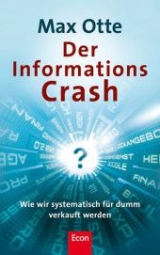 Der Informationscrash - Max Otte