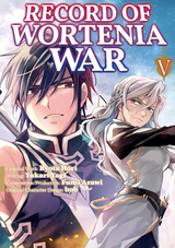 Record of Wortenia War (Manga) Volume 5 -  Ryota Hori