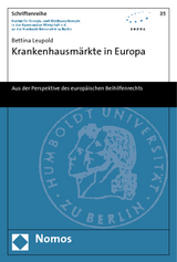 Krankenhausm&auml;rkte in Europa - Bettina Leupold