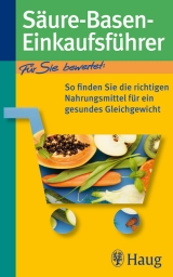 S&auml;ure-Basen-Einkaufsf&uuml;hrer - Michael Worlitschek, Peter Mayr