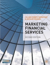 Marketing Financial Services - Farquhar, Jillian; Meidan, Arthur