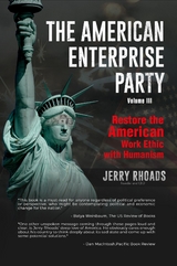 American Enterprise Party (Volume III) -  Jerry Rhoads