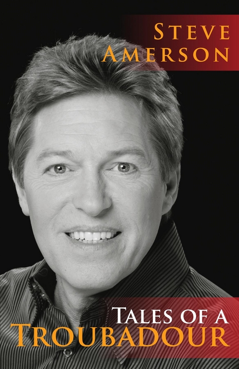Tales of a Troubadour - Steve Amerson