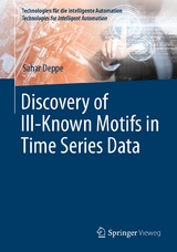 Discovery of Ill-Known Motifs in Time Series Data -  Sahar Deppe