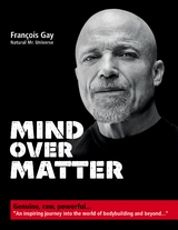 Mind Over Matter - Fran&ccedil;ois Gay