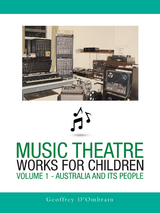 Music Theatre Works for Children - Geoffrey D'Ombrain