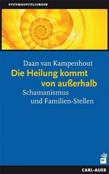 Die Heilung kommt von au&szlig;erhalb - Daan van Kampenhout