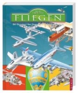 Alles &uuml;ber das Fliegen