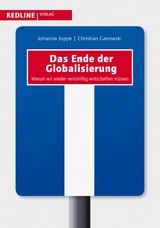 Das Ende der Globalisierung - Johanna Joppe, Christian Ganowski
