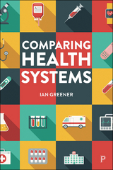 Comparing Health Systems - Ian Greener