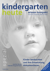 Kinder beobachten und ihre Entwicklung dokumentieren - Joachim Bensel, Gabriele Haug-Schnabel