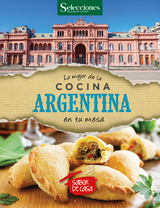 Lo mejor de la cocina Argentina en tu mesa - Leonardo Schiano