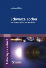 Schwarze L&ouml;cher - Andreas M&uuml;ller