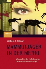 Mammutj&auml;ger in der Metro - William F. Allman