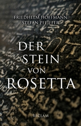 Der Stein von Rosetta - Friedhelm Hoffmann, Stefan Pfeiffer