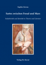 Sartre zwischen Freud und Marx - Sophie Zervos